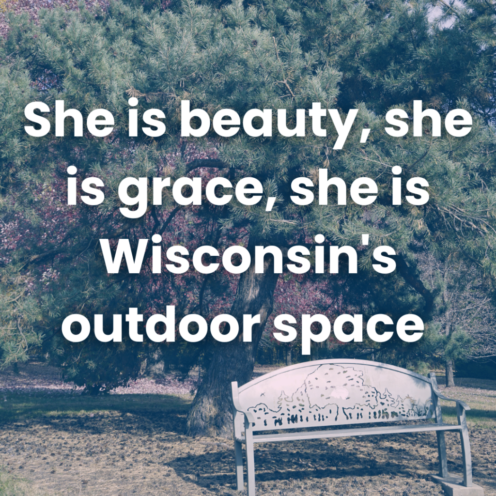 She is beauty, she is grace, she is Wisconsin's outdoor space