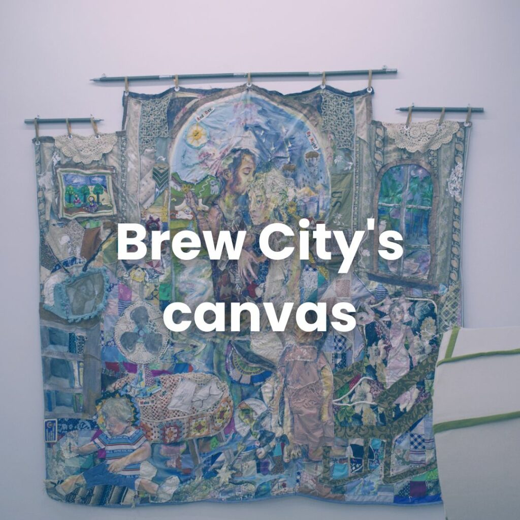 Brew City's canvas